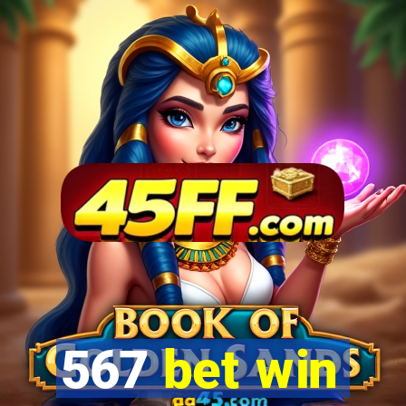 567 bet win